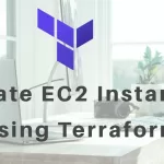 Create EC2 Instance Using Terraform